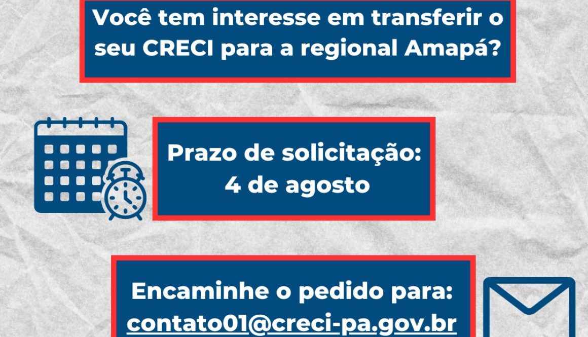 Prazo para solicitar transferência para a regional do Amapá vai até 4 de agosto
